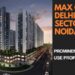Max Delhi One Sector 16B Noida