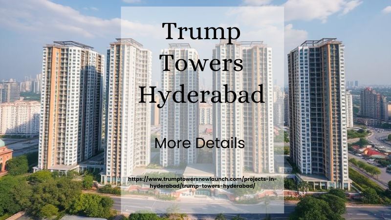 Trump Towers Hyderabad